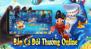 Đôi nét về cách tải game bắn cá online